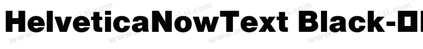 HelveticaNowText Black字体转换